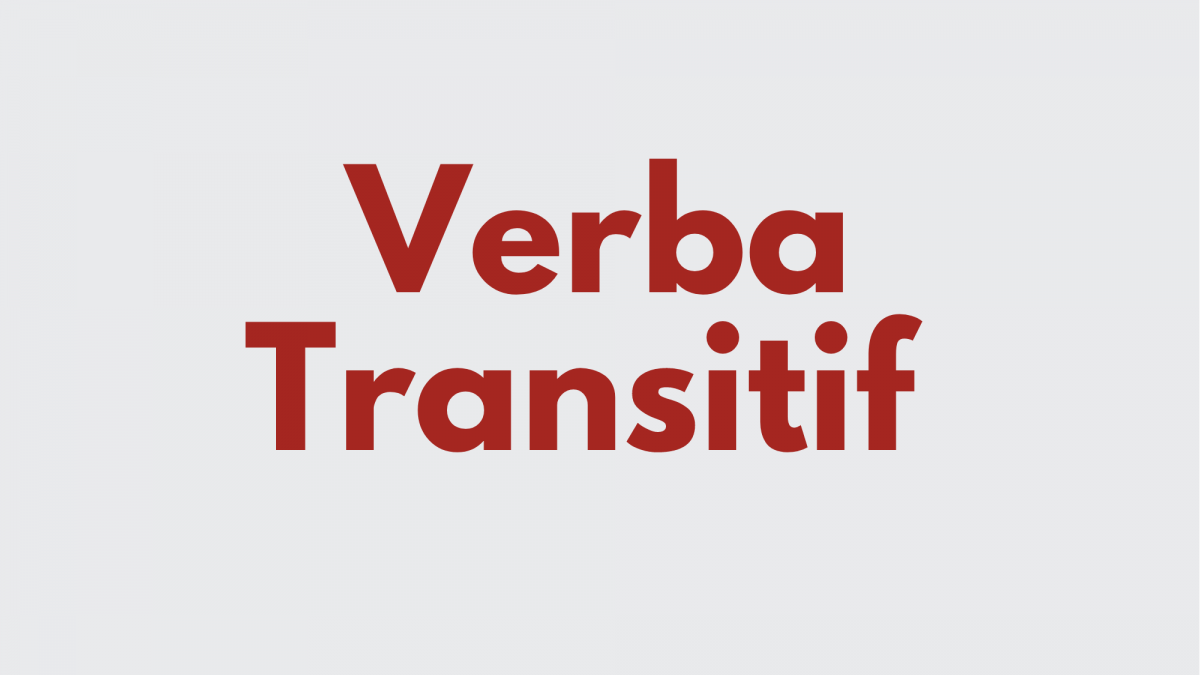 Ilustrasi Verba Transitif