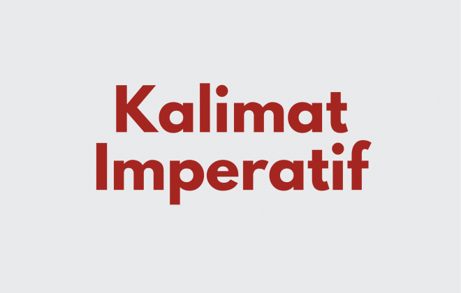 Ilustrasi Kalimat Imperatif