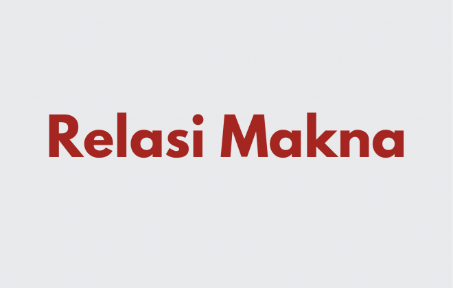 Ilustrasi Relasi Makna