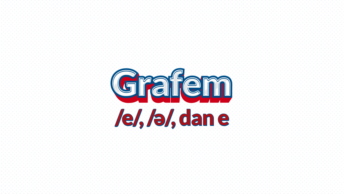 Ilustrasi Mengenal Grafem: /e/, /ə/, dan e